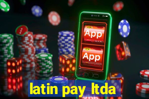 latin pay ltda